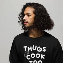 Load image into Gallery viewer, Thugs Cook Too Unisex organic sweatshirt (The Rich Aisle)
