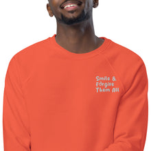 Load image into Gallery viewer, Smile &amp; Forgive Them All Unisex organic raglan sweatshirt (The Rich Aisle)

